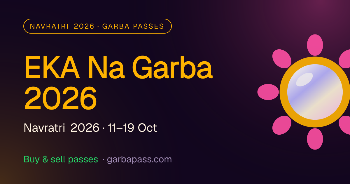 EKA Na Garba 2026 Passes, Dates & Venue | garbapass.com